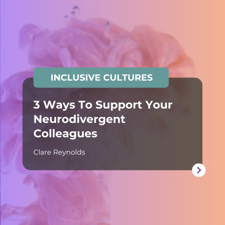 3 Ways To Support Your Neurodivergent Colleagues article promo image