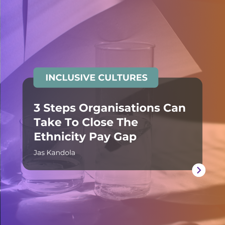 3 steps organisations can take to close the ethnicity pay gap promo image
