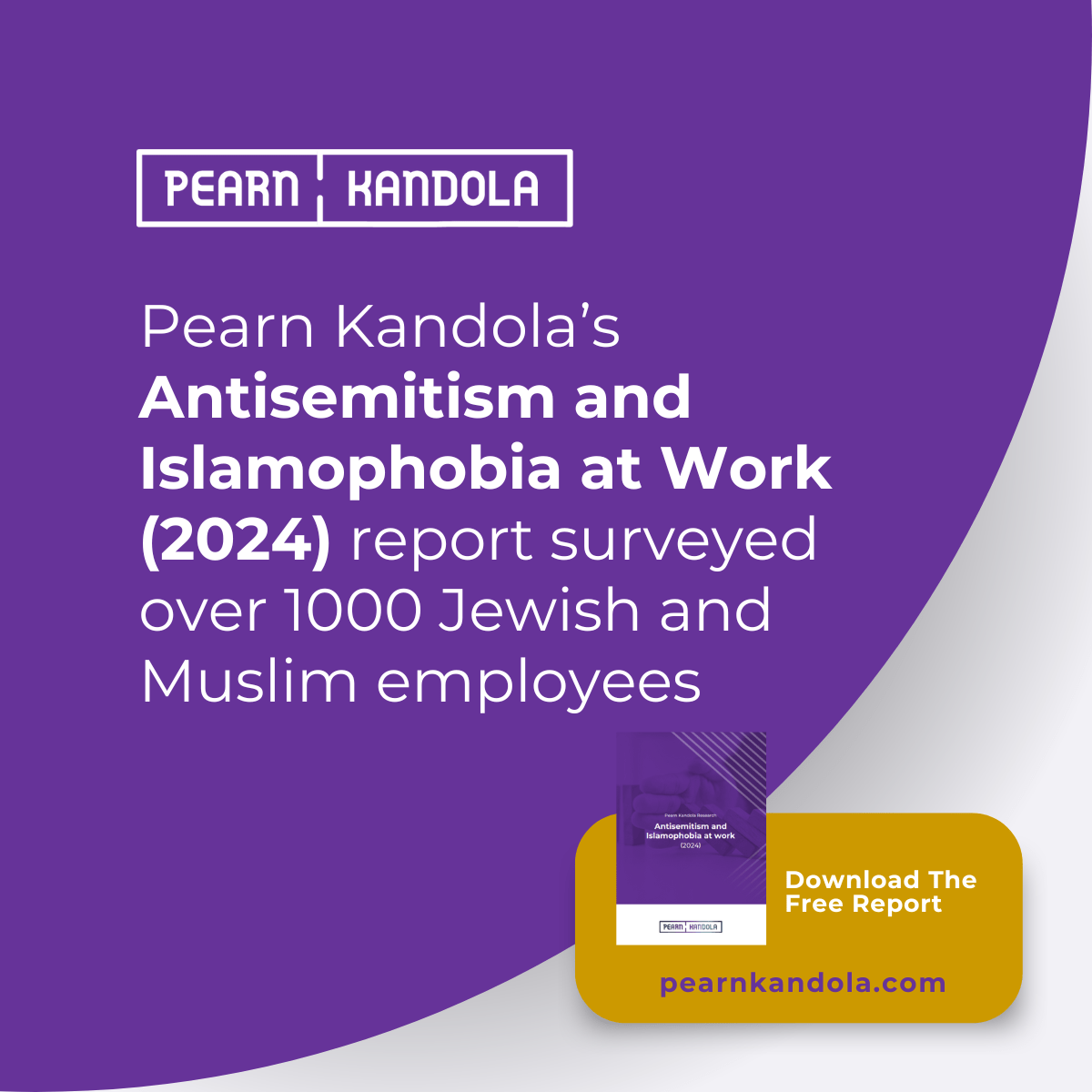 Pearn Kandola's Antisemitism + Islamophobia At Work report