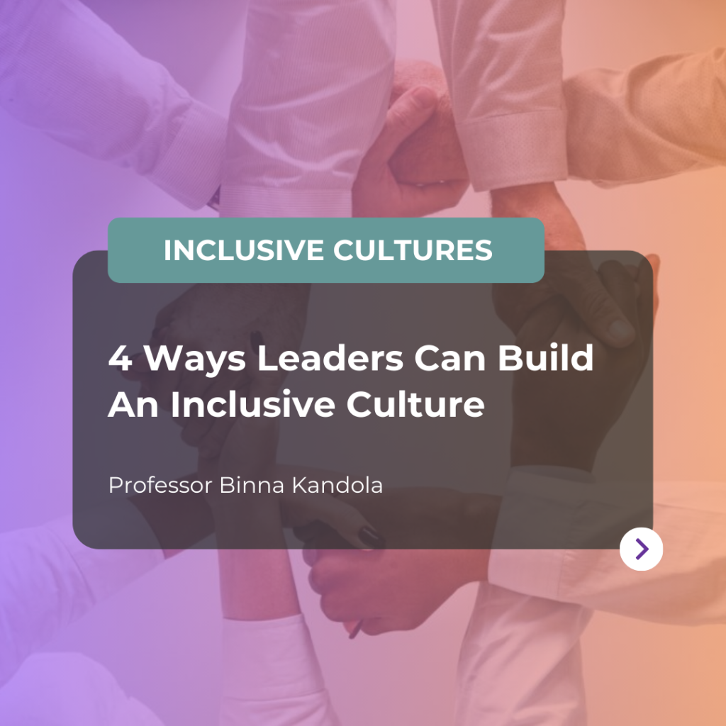 4 ways leaders can build an inclusive culture