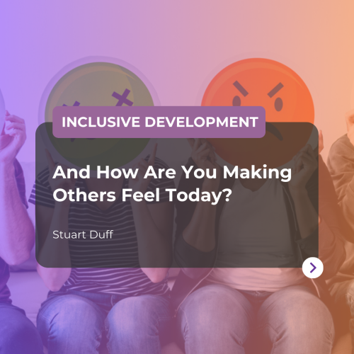 And How Are You Making Others Feel Today? article promo image