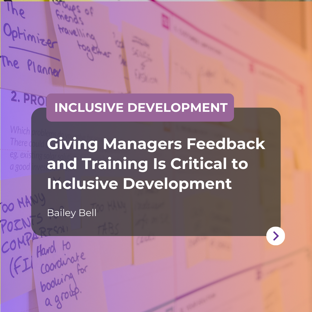 Giving managers feedback and training is critical to inclusive development article promo image