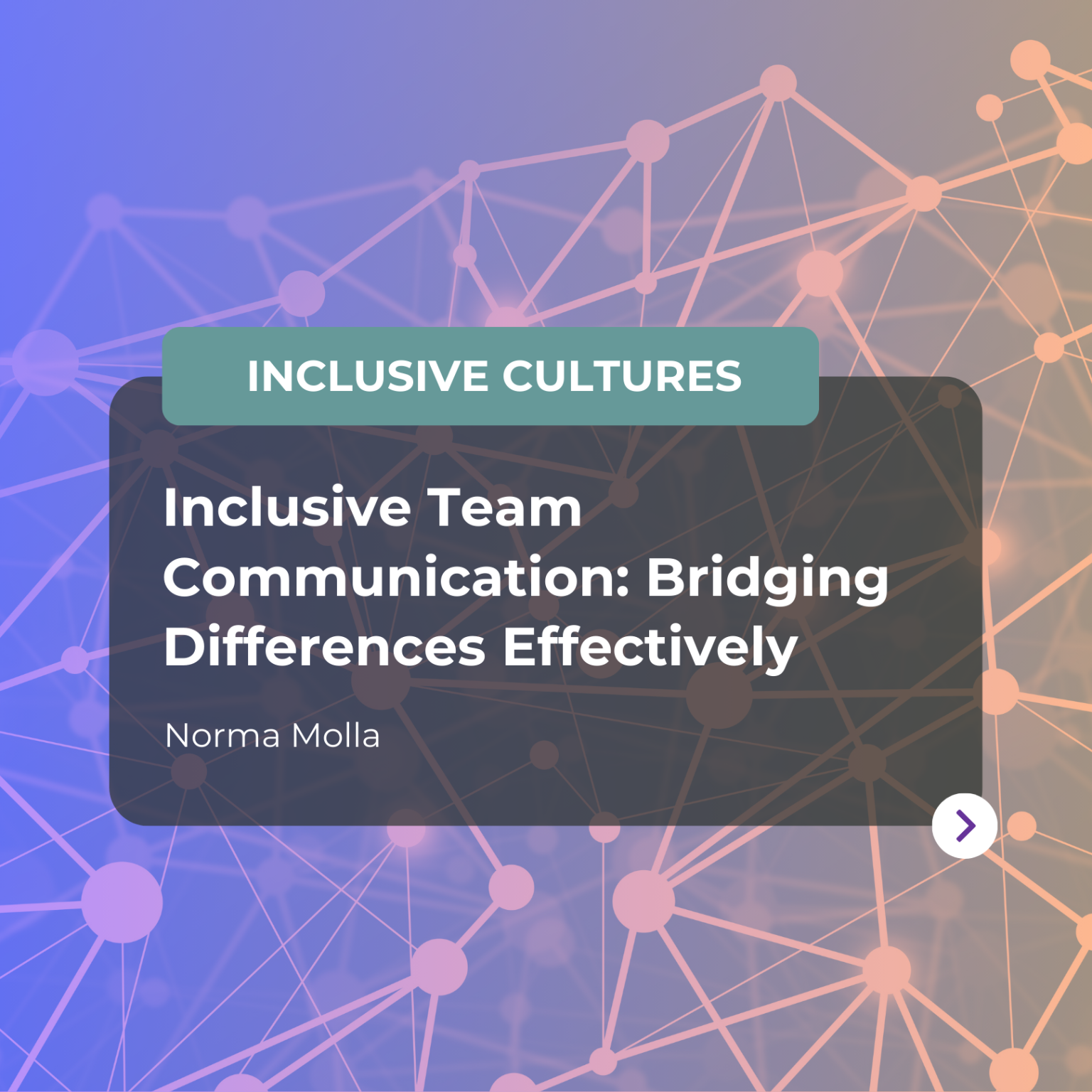 Inclusive Team Communication: Bridging Differences Effectively